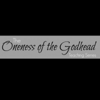 The Oneness of God - Audio