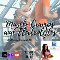 173: Muscle Cramps and Electrolytes with Marysa Cardwell | Nutrition and Weight Loss