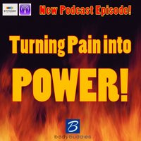 53: Turning Pain into POWER! | Mindset and Motivation