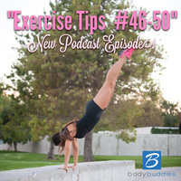 98: Exercise Tips #46-50 | Fitness and Health