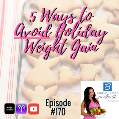 Body Buddies Podcast | Nutrition | Fitness | Mindset