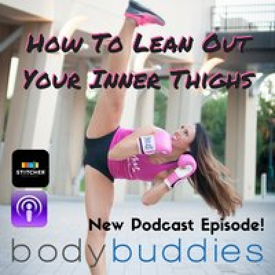 Body Buddies Podcast | Nutrition | Fitness | Mindset