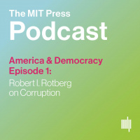 America  Democracy Ep. 1: Robert I. Rotberg on Corruption