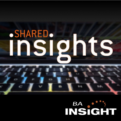 Shared Insights: The Podcast From Ba Insight
