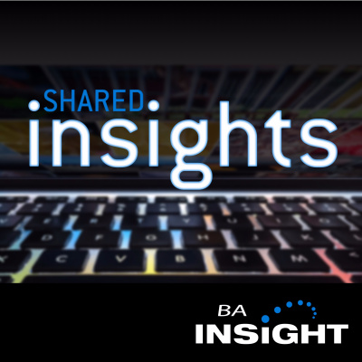 Shared Insights: The Podcast From Ba Insight