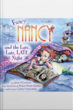 Fancy Nancy and the Late, Late, LATE Night