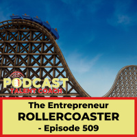 The Entrepreneur Roller Coaster – PTC 509