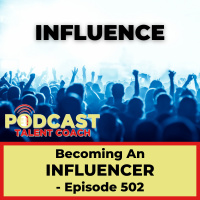 Becoming An Influencer – PTC 502