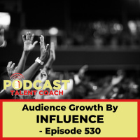 Audience Growth By Influence – PTC 530