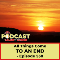 All Things Come To An End – PTC 550