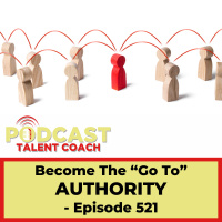 How To Become The “Go To” Authority In Your Niche – PTC 521