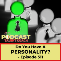 Do You Have A Personality? – PTC 511