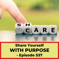 Share Yourself with Purpose to Strengthen Your Brand – PTC 537