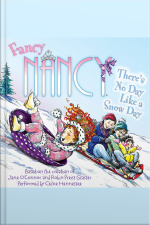 Fancy Nancy: Theres No Day Like a Snow Day
