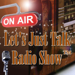 Lets Just Talk Radio Show