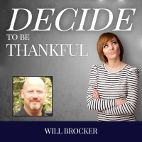 11-8-15 Decide To Be Thankful