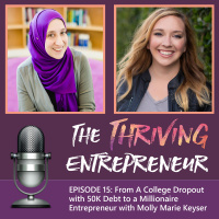 Episode 15: From a College Dropout with 50K Debt to a Millionaire Entrepreneur