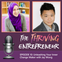 Episode 10: Unleashing Your Inner Change Maker