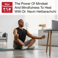398: The Power Of Mindset And Mindfulness To Heal