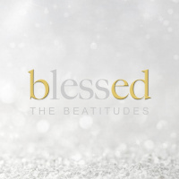 The Beatitudes: Blessed