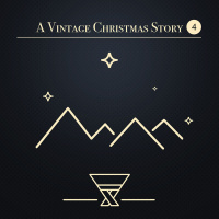 A Vintage Christmas: Pt. 4