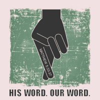 His Word. Our Word.