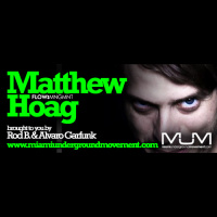 M.U.M  Flow Management proudly presents Miami Sessions with Matthew Hoag- M.U.M- Episode 139