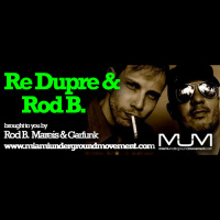 MUM presents Miami Sessions with: Re Dupre  Rod B. Episode 175