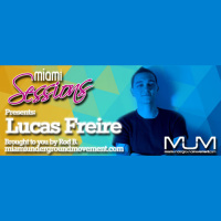 Miami Sessions with Rod B. presents Lucas Freire live at Moog Club - Episode 235