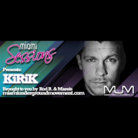 Miami Sessions with Mareis presents KiRiK - M.U.M Episode 207
