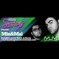Miami Sessions with Mareis proudly presents MinMal - M.U.M Episode 209