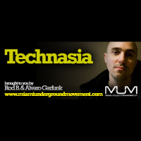 Miami Sessions presents Technasia live@Quartiere Latino, Italy-M.U.M Episode 139