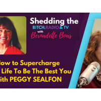How to Supercharge Your Life to the Best You with Peggy Sealfon