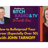 How to Bulletproof Your Career (Especially Over 50) with John Tarnoff