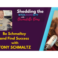Be Schmaltzy and find Success with Tony Schmaltz