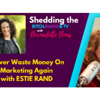 Never Waste Money on Marketing Again with Estie Rand