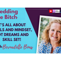 Its About Goals and Mindset, Not Dreams and Skillset with Bernadette Boas