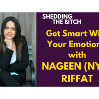Get Smart With Your Emotions with Nageen (Nyn) Riffat