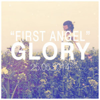 First Angel - Glory