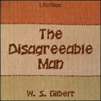 The Disagreeable Man - Read by WT