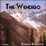 Wendigo, The by BLACKWOOD, Algernon