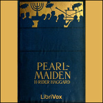 Pearl Maiden by HAGGARD, H. Rider
