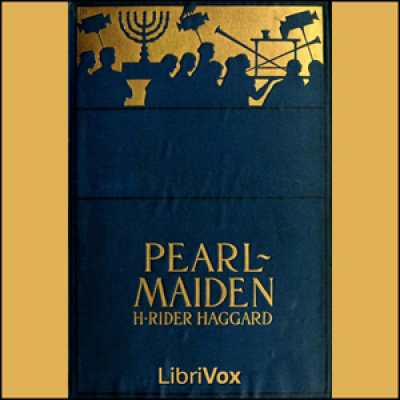 Pearl Maiden by HAGGARD, H. Rider
