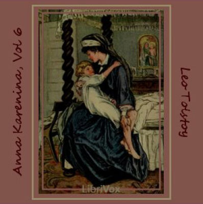 Anna Karenina, Book 6 by TOLSTOY, Leo