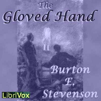 Gloved Hand, The by STEVENSON, Burton Egbert