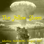 Yellow Sheet (LibriVox NaNoWriMo novel 2007), The by LIBRIVOX VOLUNTEERS