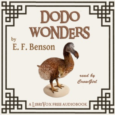 Dodo Wonders by BENSON, E. F.