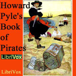 Howard Pyles Book of Pirates by PYLE, Howard