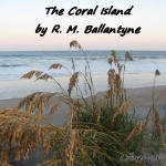 Coral Island, The by BALLANTYNE, R. M.