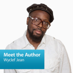 Wyclef Jean: Meet The Author